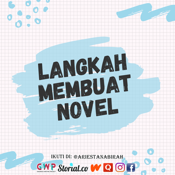 LangkahLangkah Membuat Novel