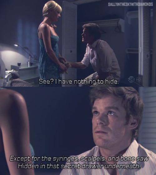 What are some of the best quotes from Dexter? Quora