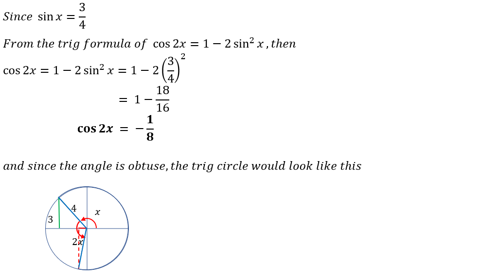 Mengingat bahwa sin x=3/4, di mana x adalah sudut tumpul, dapatkah Anda  menemukan nilai cos2x? - Quora