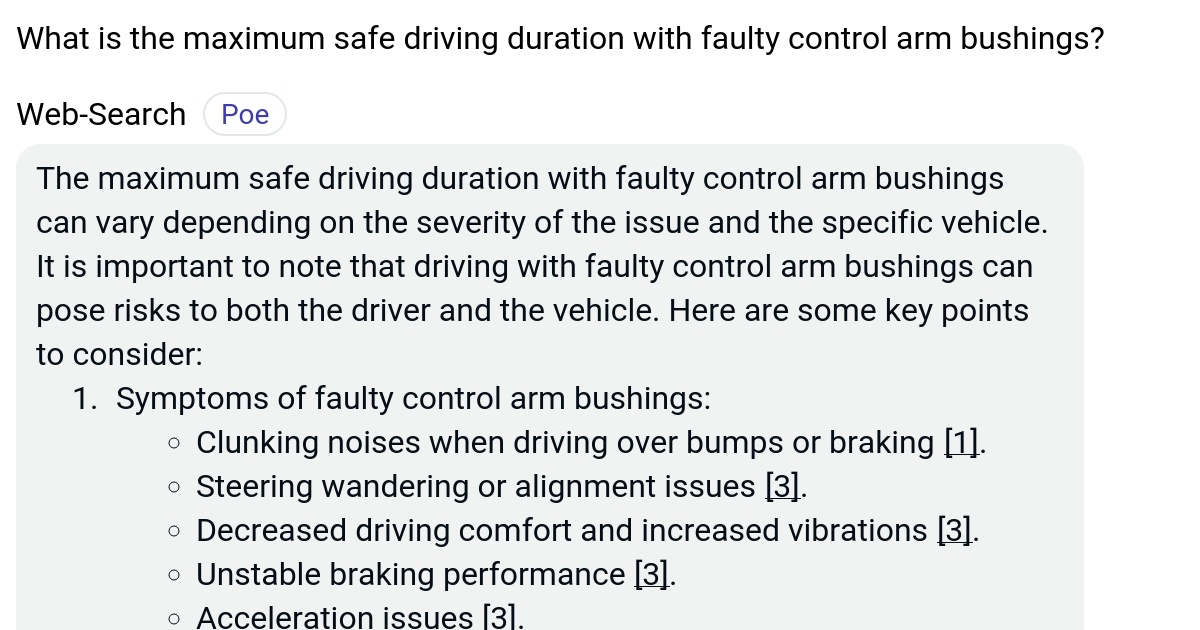 What is the maximum safe driving duration with faulty control arm bushings? Poe