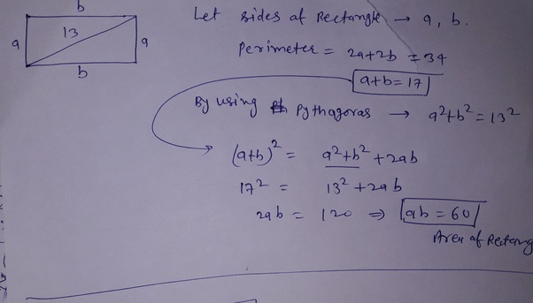 The diagonal of a rectangle is 13 cm and its perimeter is 34 cm. What