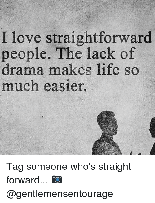 Why do most people hate a straightforward person? Quora