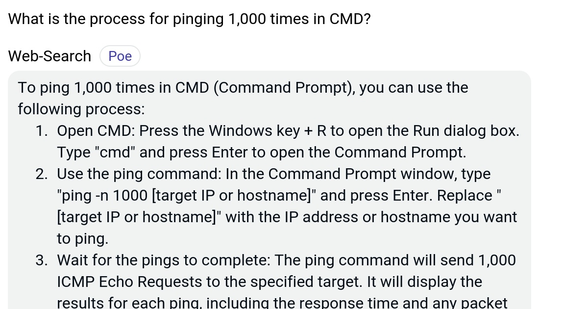 What is the process for pinging 1,000 times in CMD? Poe