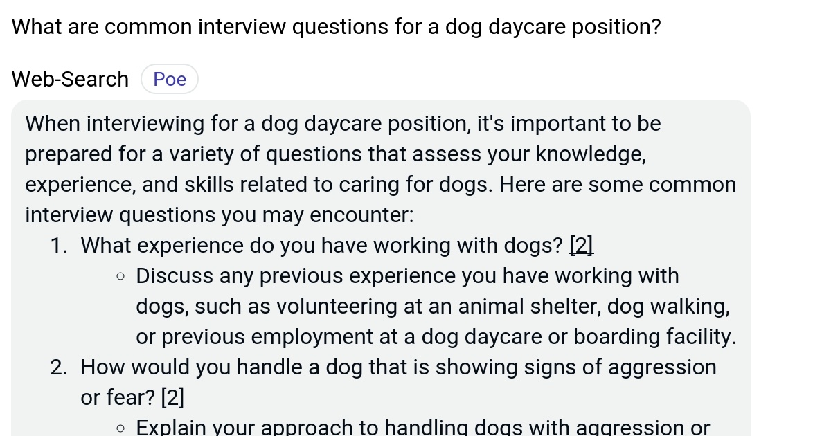 What are common interview questions for a dog daycare position? Poe