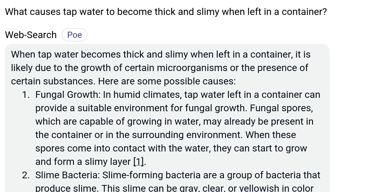 What causes tap water to thick and slimy when left in a container? Poe