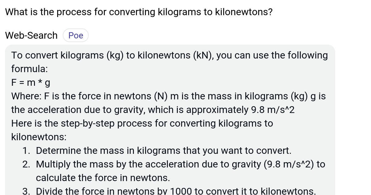 What is the process for converting kilograms to kilonewtons? Poe