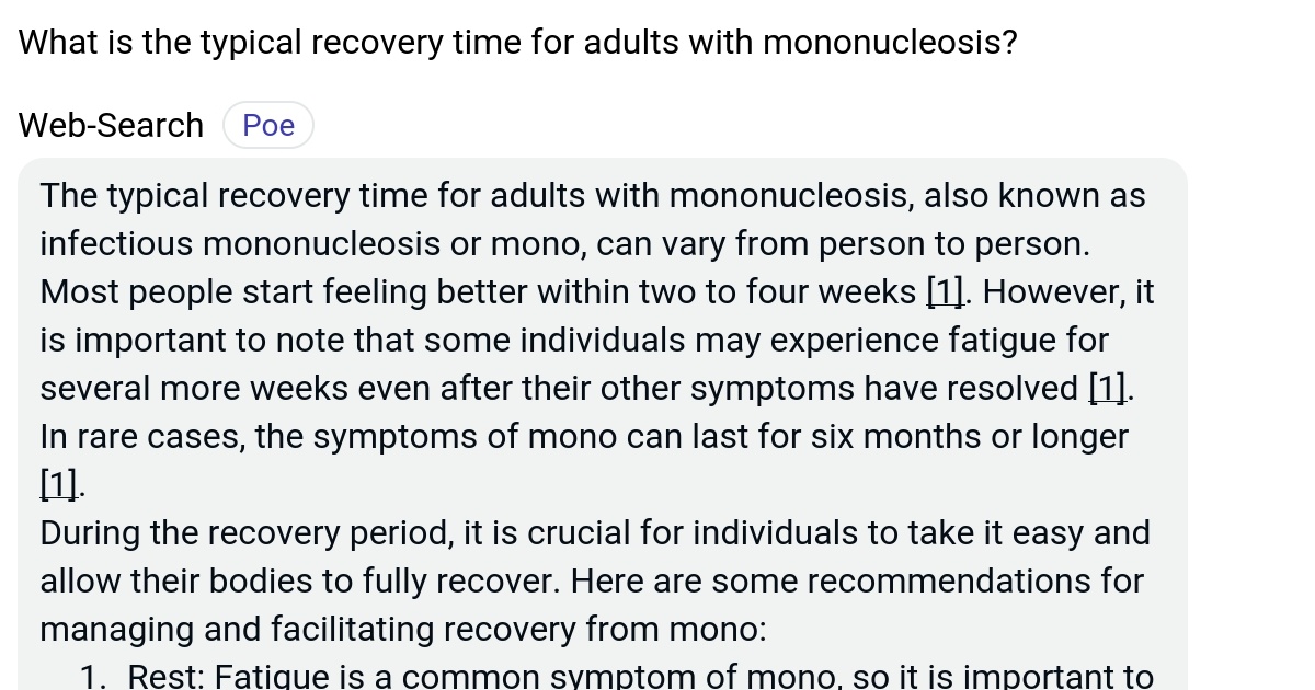 What is the typical recovery time for adults with mononucleosis? Poe