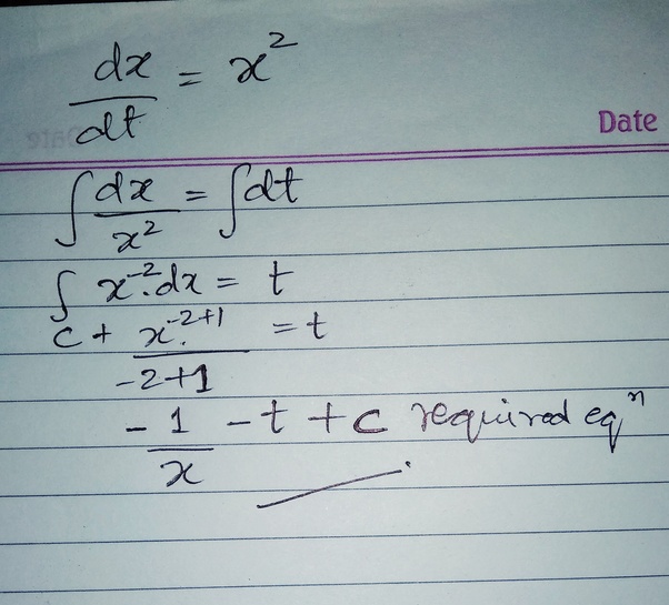 What is the solution of the differential equation dx/dt = x^2? Quora