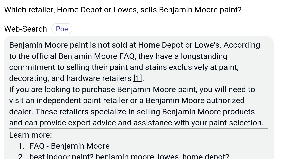Which retailer, Home Depot or Lowes, sells Benjamin Moore paint? Poe