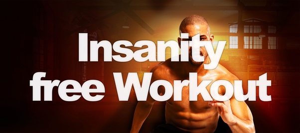 Where can I download the Insanity Workout for free? Quora
