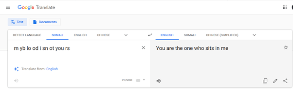 Why are the translations from Somali to English on Google Translate so