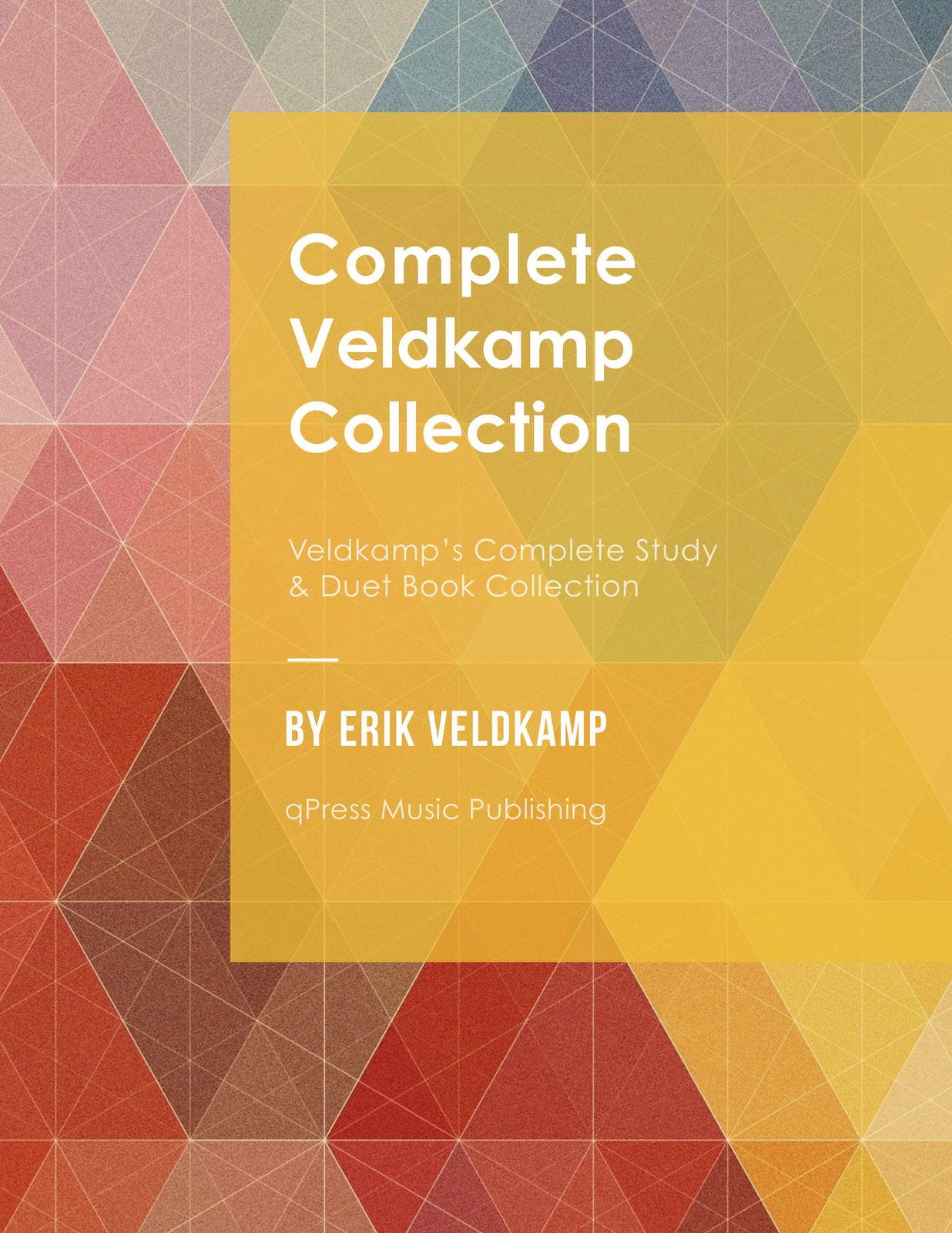 Veldkamp Complete Collection by Veldkamp, Erik qPress