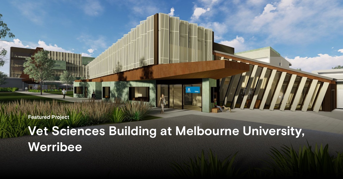 Featured Project Vet Sciences Building at Melbourne University, Werribee