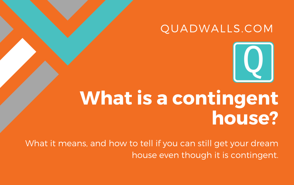 What Is A Contingent House? Quadwalls