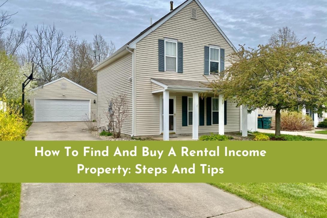 How To Find And Buy A Rental Property Steps And Tips Quadwalls