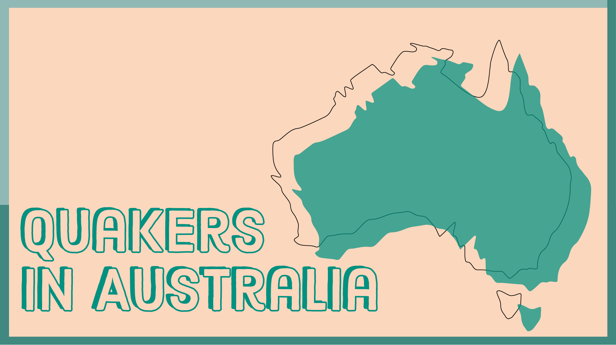 Quakers in Australia Thee Quaker Podcast