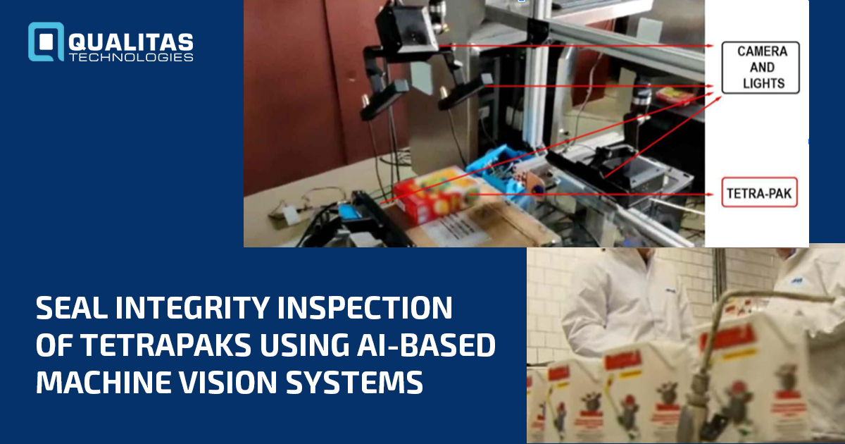 Automated Seal Inspection On Tetrapaks Using Vision Systems Qualitas Technologies