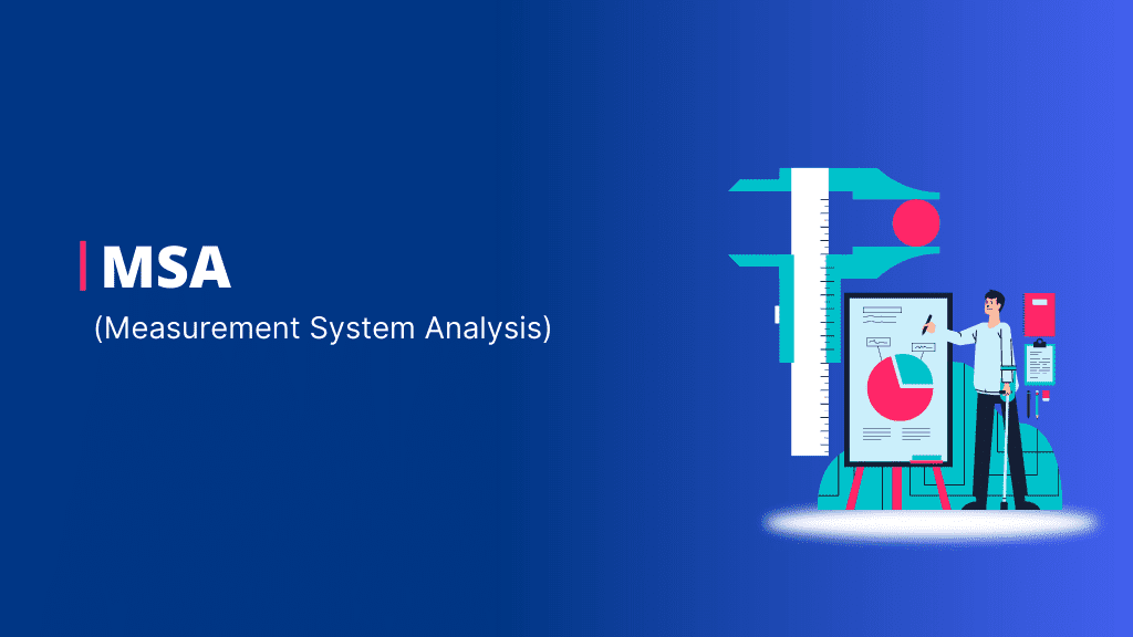MSA Measurement System Analysis Quality Assist