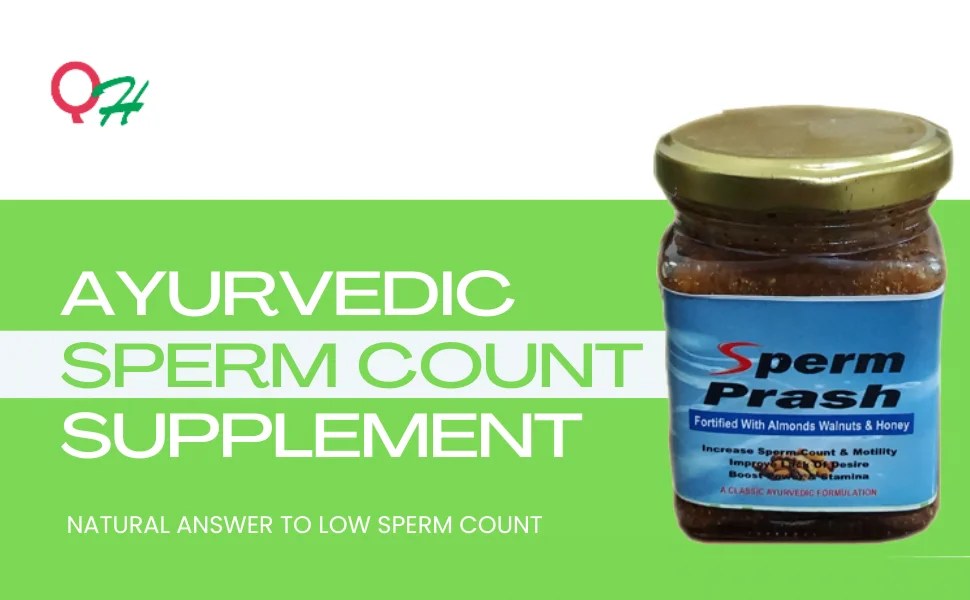 Ayurvedic Sperm Increase Medicine Best to increase sperm count in men