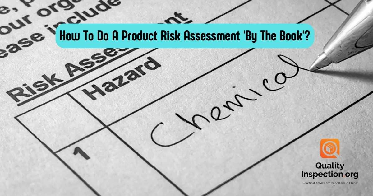 How To Do A Product Risk Assessment For Safety?
