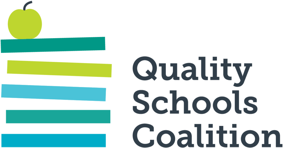 Quality Schools Coalition Quality Schools Coalition