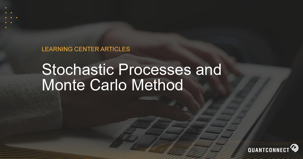 Stochastic Processes and Monte Carlo Method Introduction To Options
