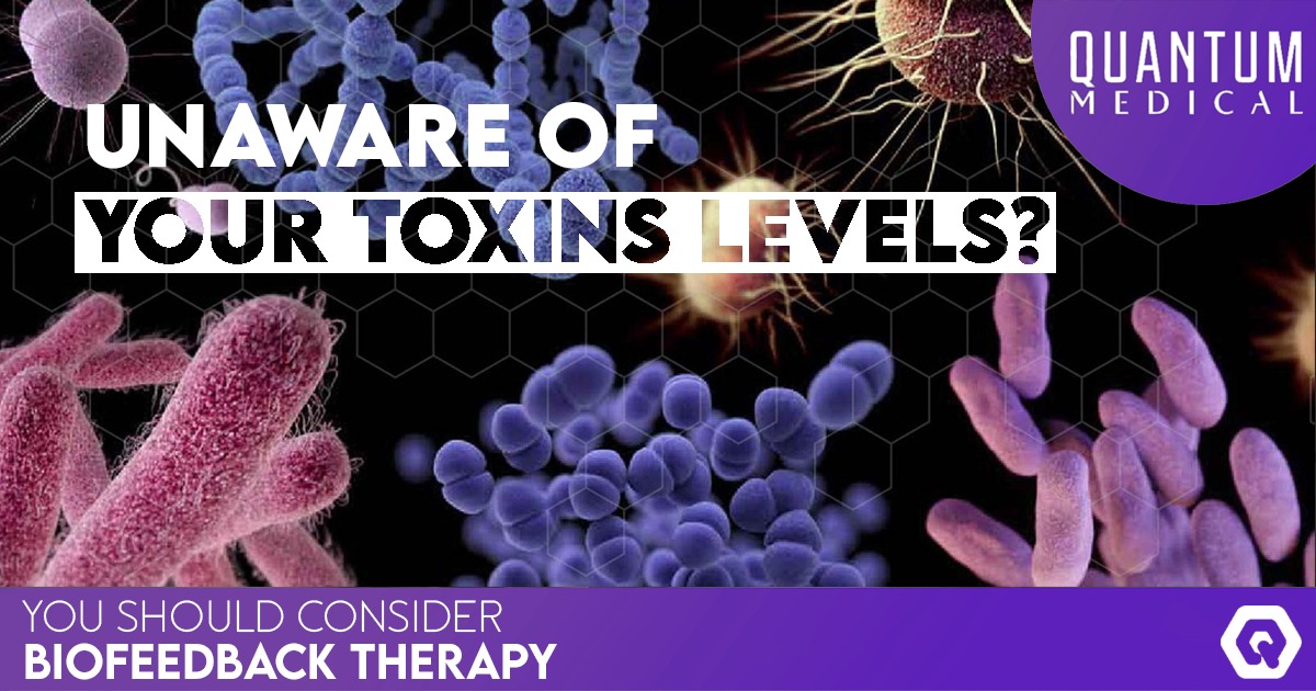 Toxins and how to prevent their build up — Quantum Medical