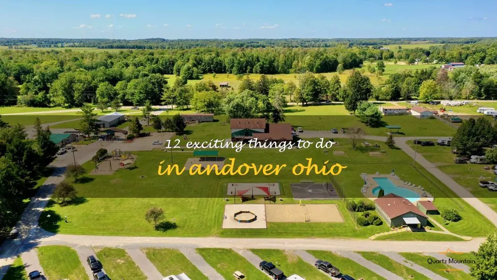 12 Exciting Things To Do In Andover Ohio QuartzMountain