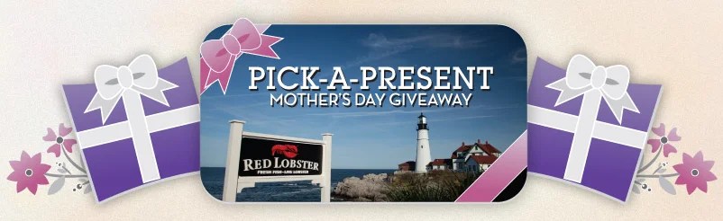 Red Lobster PickaPresent Mothers Day Giveaway Sweepstakes Win a 50 Red Lobster gift card