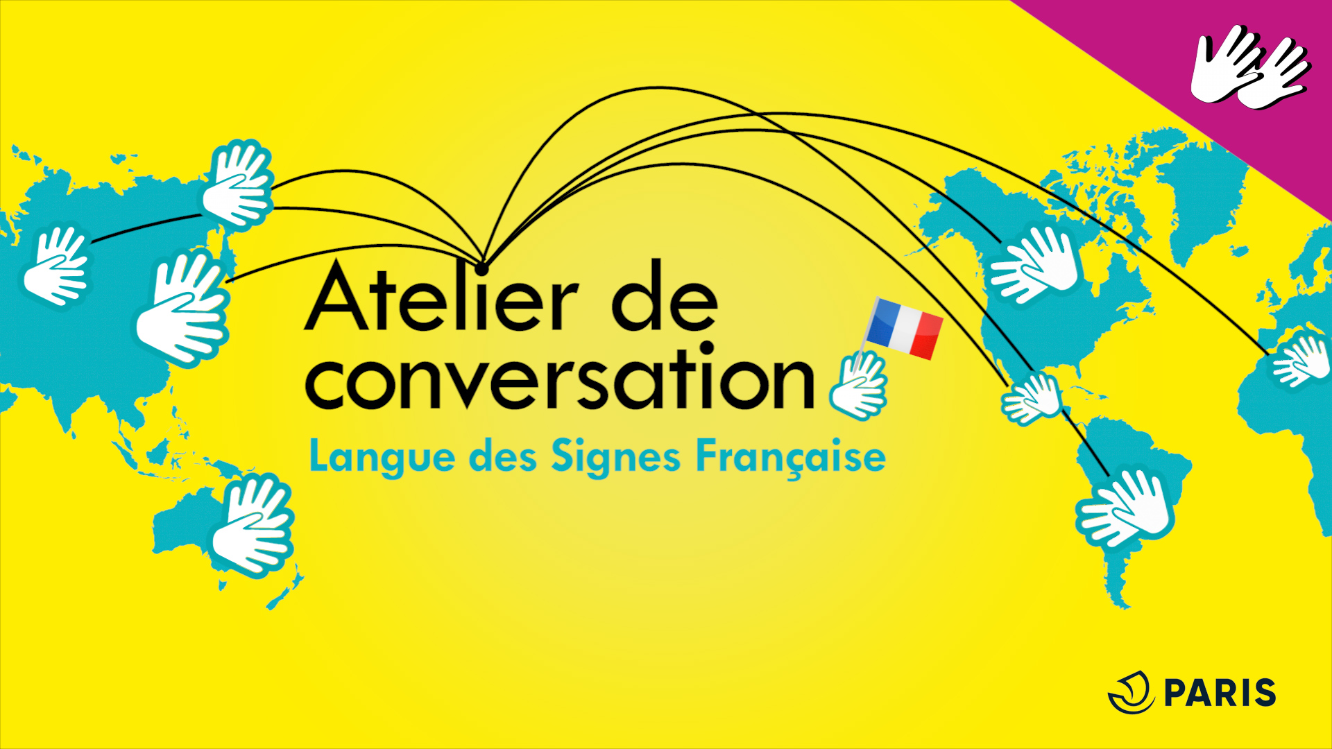 Atelier de conversation en LSF Que Faire à Paris