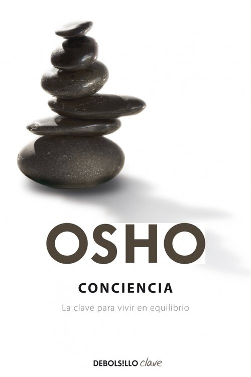 CONCIENCIA OSHO Sinopsis del libro, reseñas, criticas, opiniones