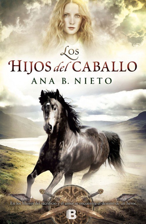 LOS HIJOS DEL CABALLO NIETO ANA B. Sinopsis del libro, reseñas