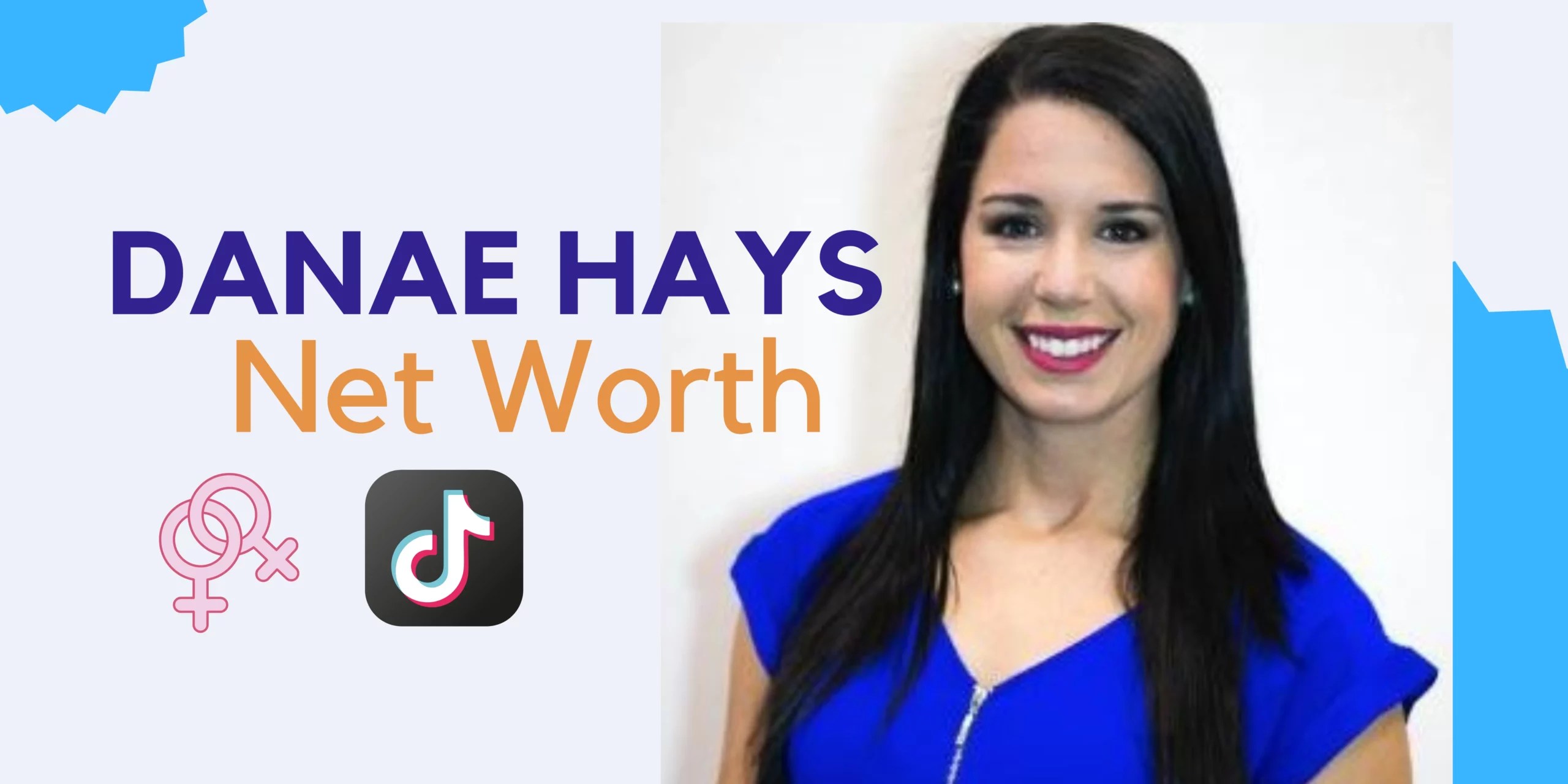 Danae Hays Net Worth 2023 Bio, Wiki, Life & TikTok Career