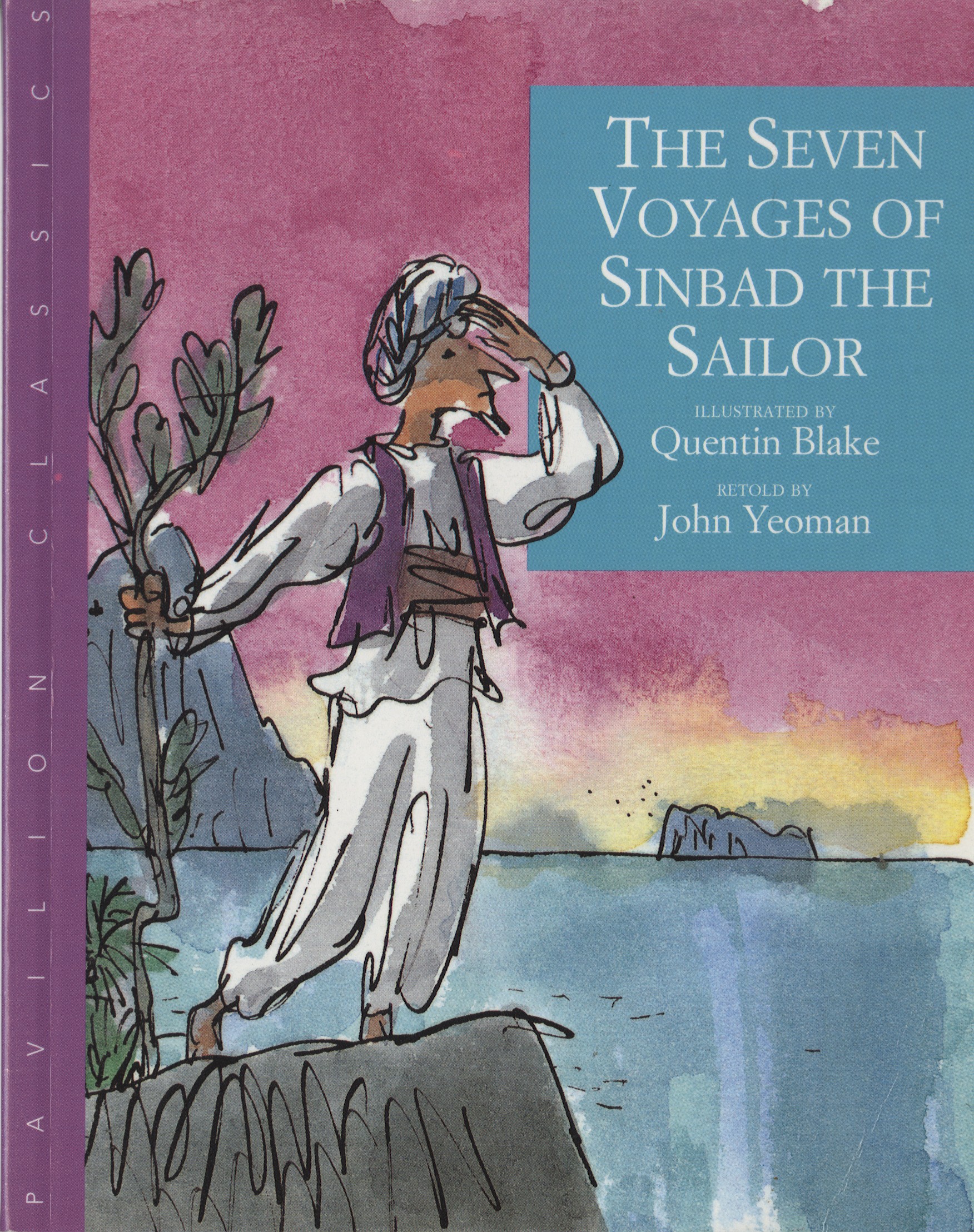 The Seven Voyages of Sinbad the Sailor Quentin Blake