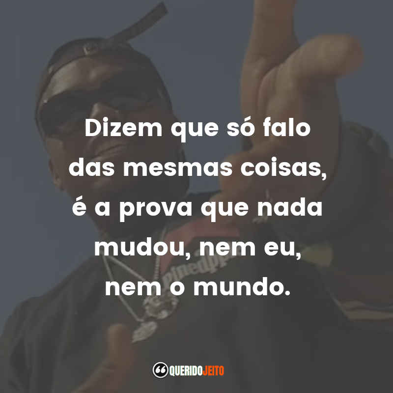 Frases de Djonga acesse e confira » Querido Jeito