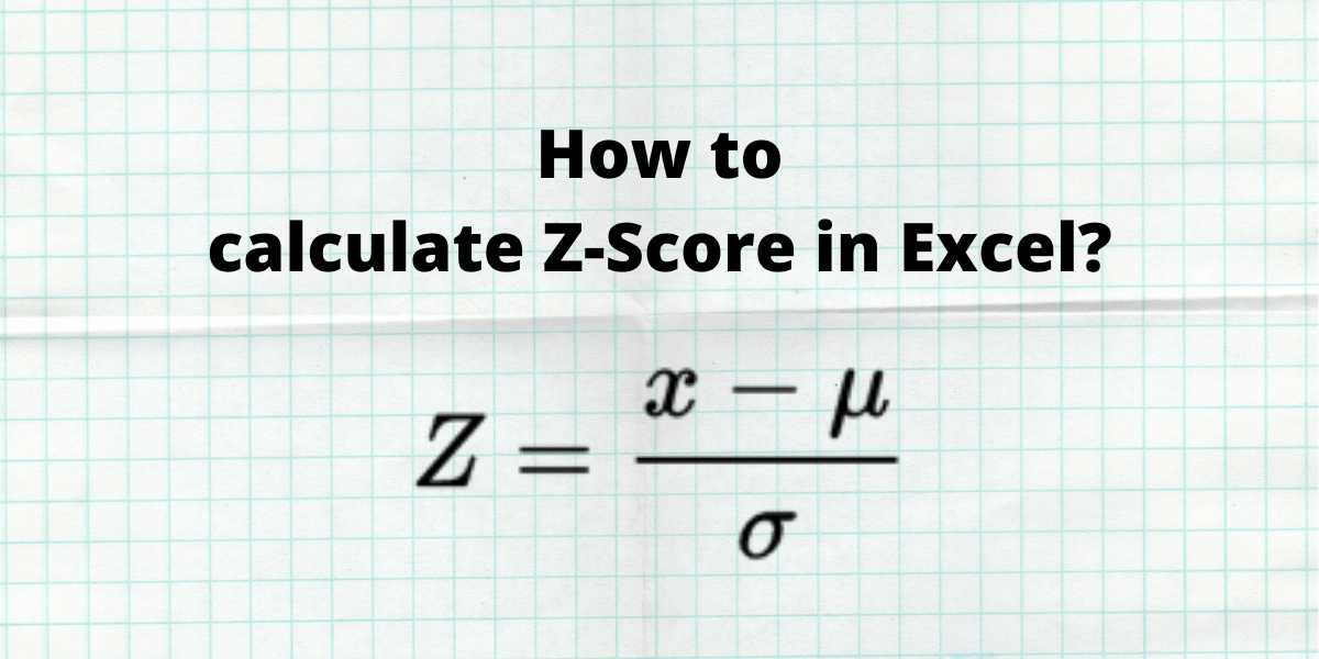 How to calculate ZScore in Excel? QuickExcel