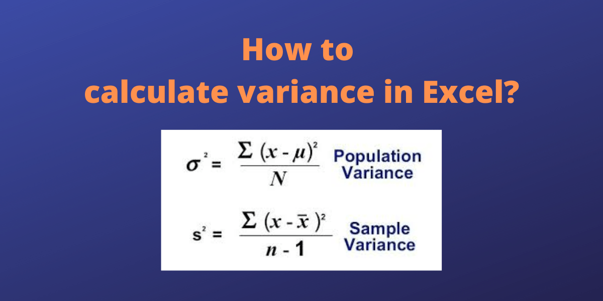 How to Calculate Variance in Excel? QuickExcel