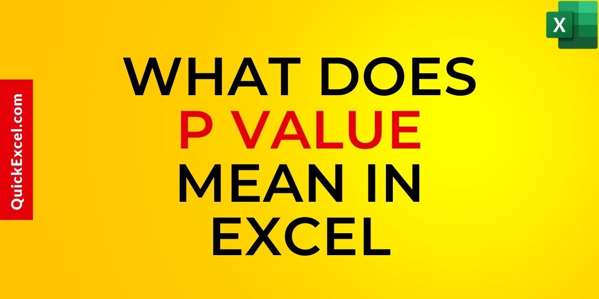 PValue in Excel What Is It And How To Calculate PValue In Excel