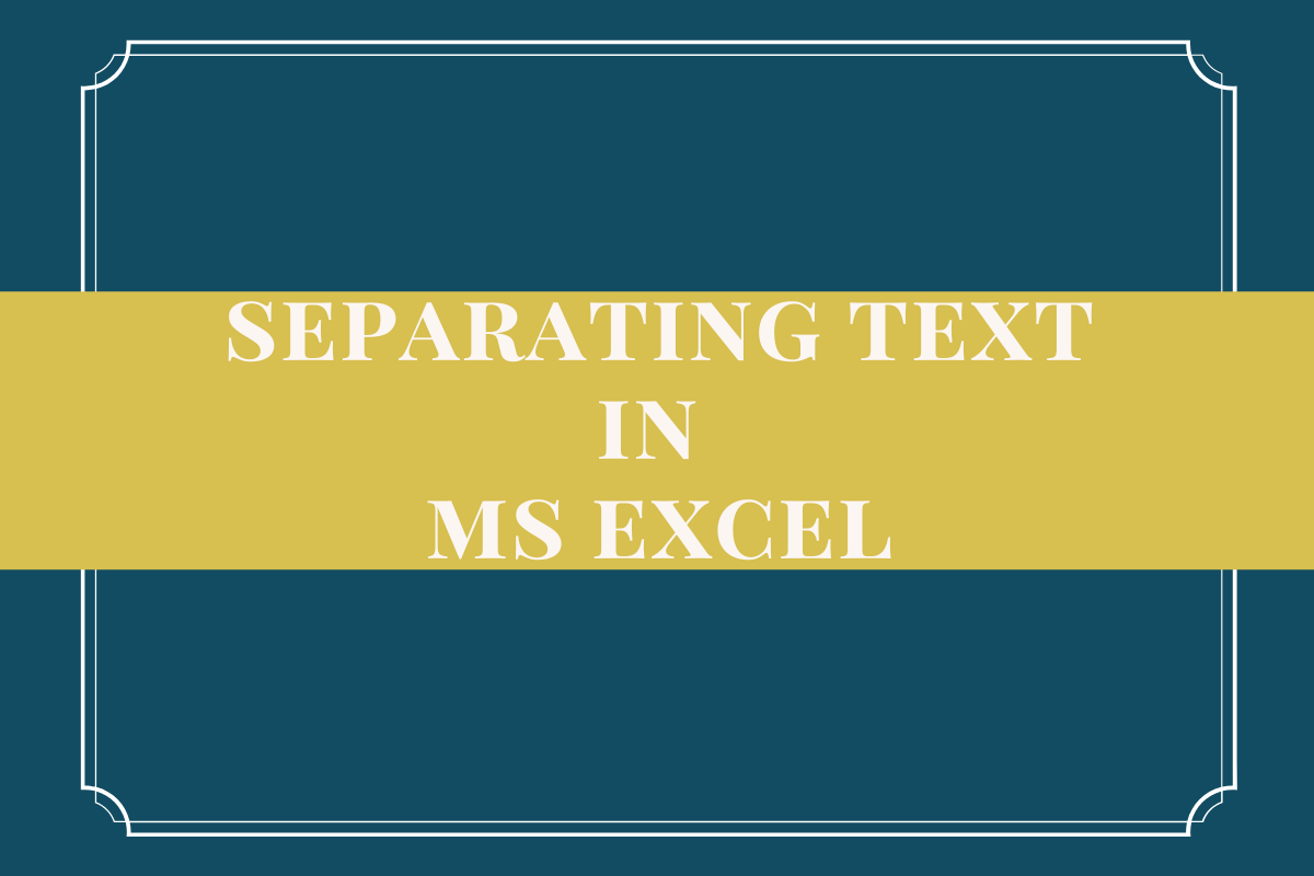 How to Separate Text in MS Excel Split Text in Excel QuickExcel