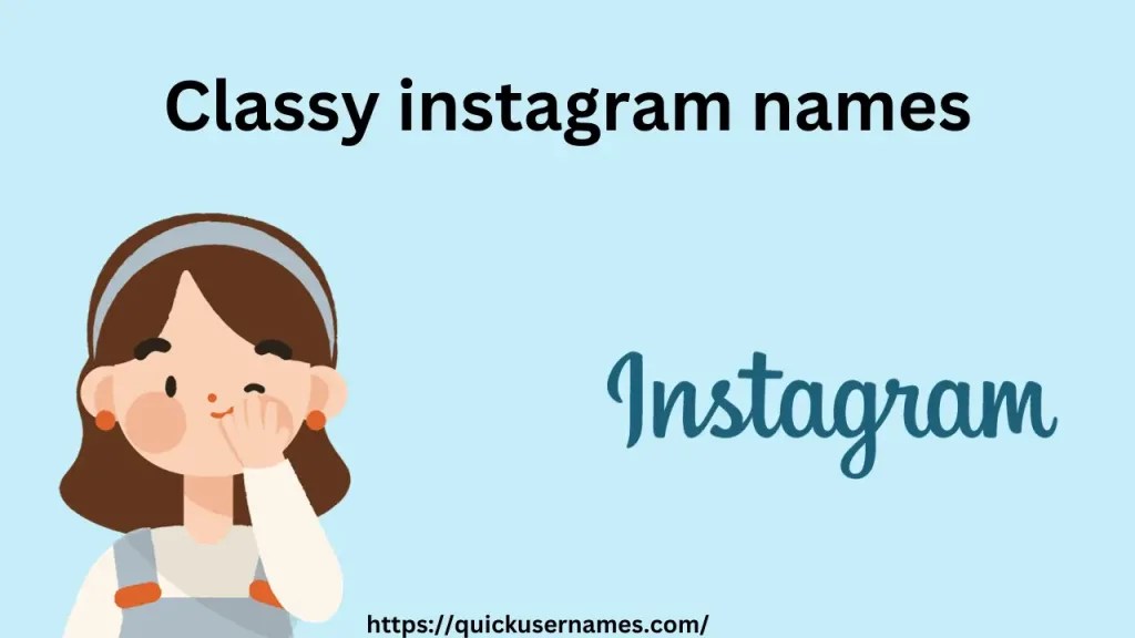 550+ Best Classy Instagram Names For Girls And Boys 2024