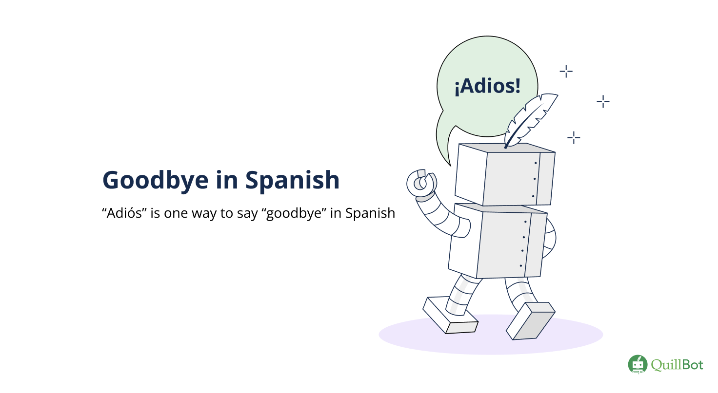 Goodbye in Spanish 7 Phrases & Examples