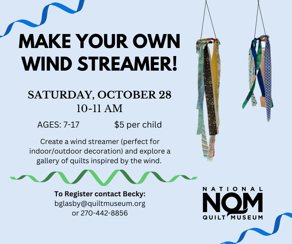 Wind Streamers National Quilt Museum