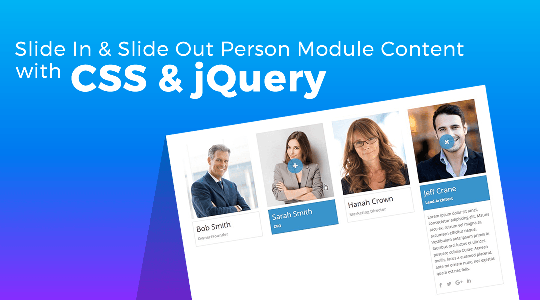 Slide In & Slide Out Person Module Content with CSS & jQuery Quiroz.co