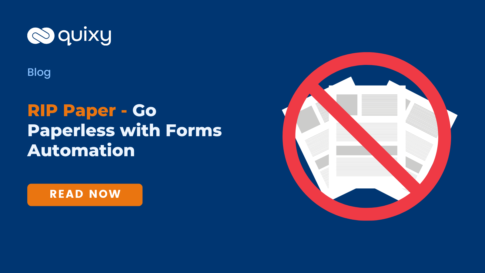 RIP Paper Go Paperless with Forms Automation for Success