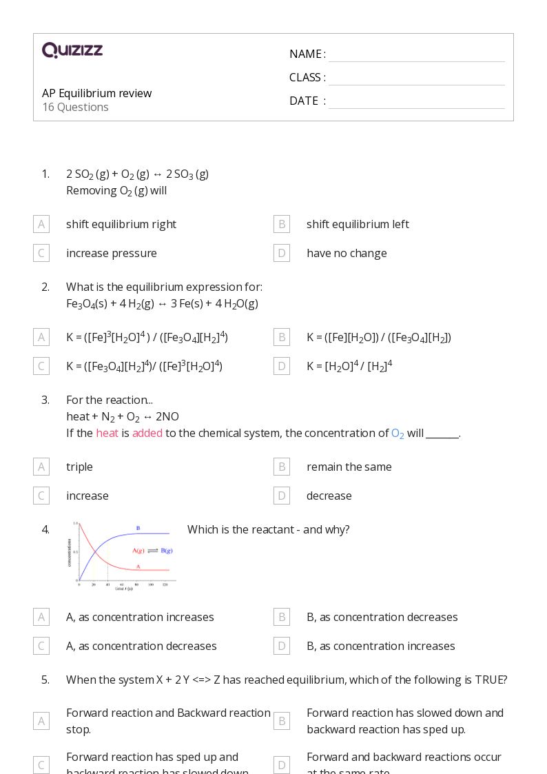 50+ equilibrium constant and reaction quotient worksheets for 11th Class on Quizizz Free