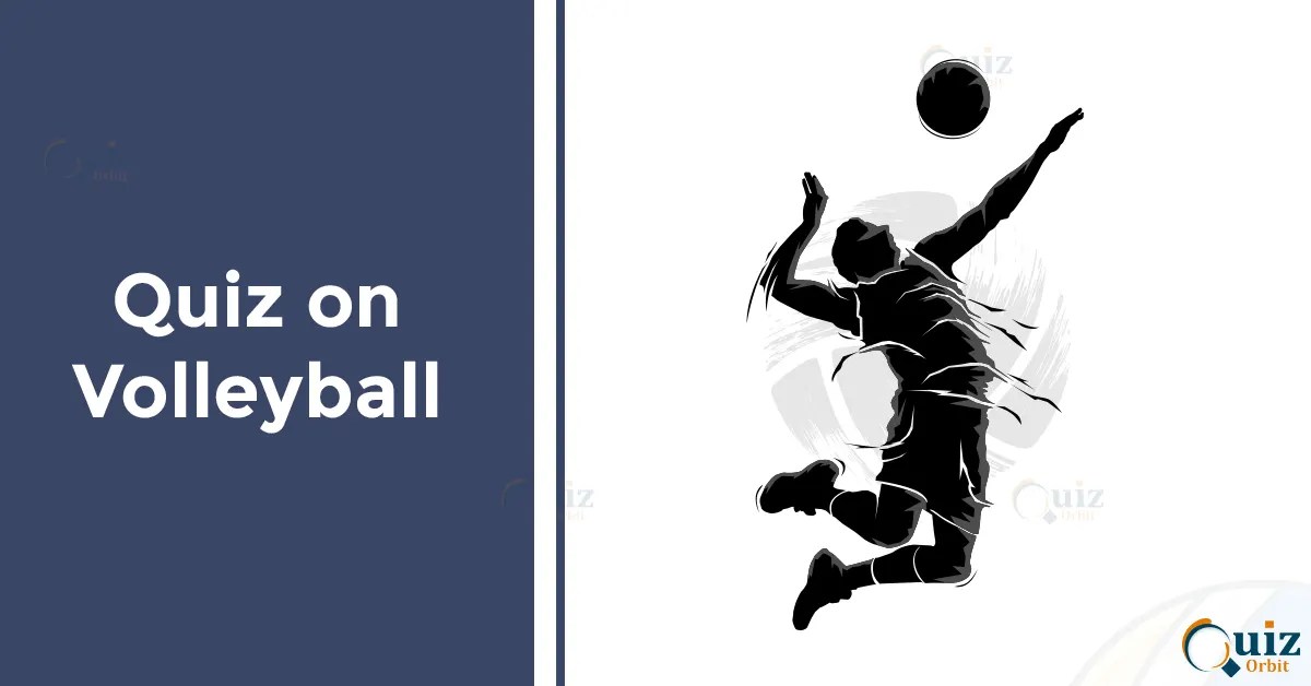 Quiz on Volleyball Quiz Orbit