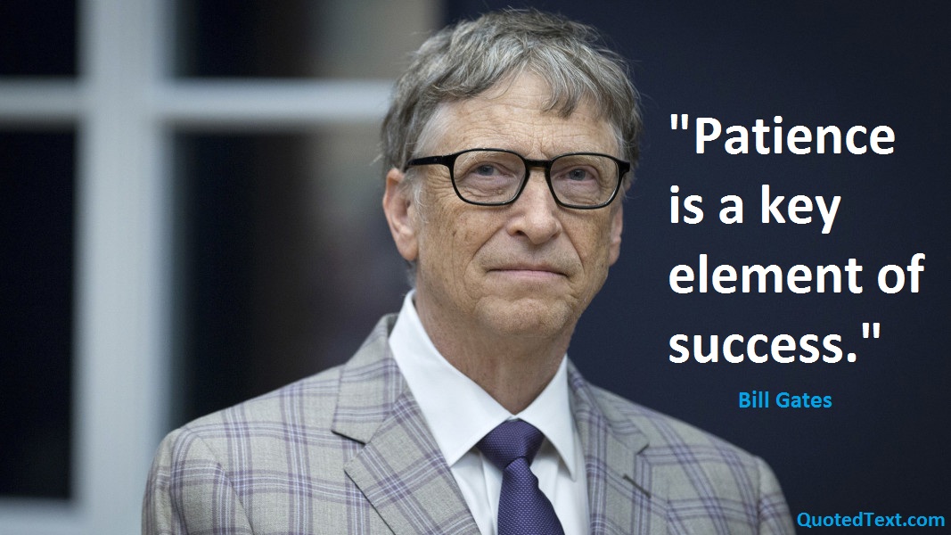 Best Bill Gates Quotes that will inspire and Motivate You QuotedText
