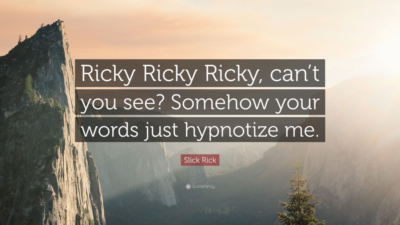 Top 20 Slick Rick Quotes 2021 Edition Free Images QuoteFancy