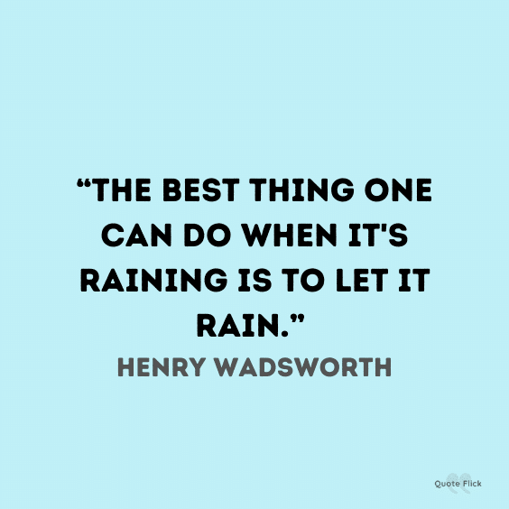 68 Best Rain Quotes For A Rainy Day (Brighten Your Mood)