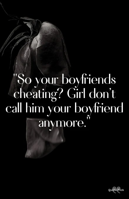 quotes for cheater bf 40 Cheating Boyfriend Quotes To Help You To Heal And Move On